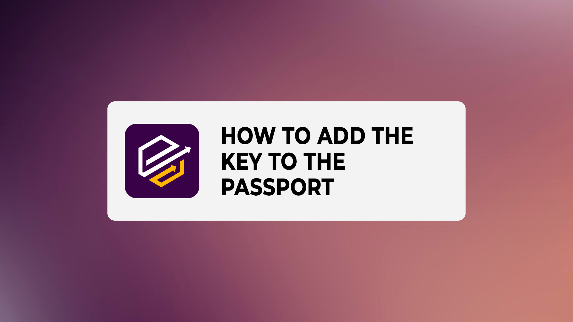 How to add a key to the Passport