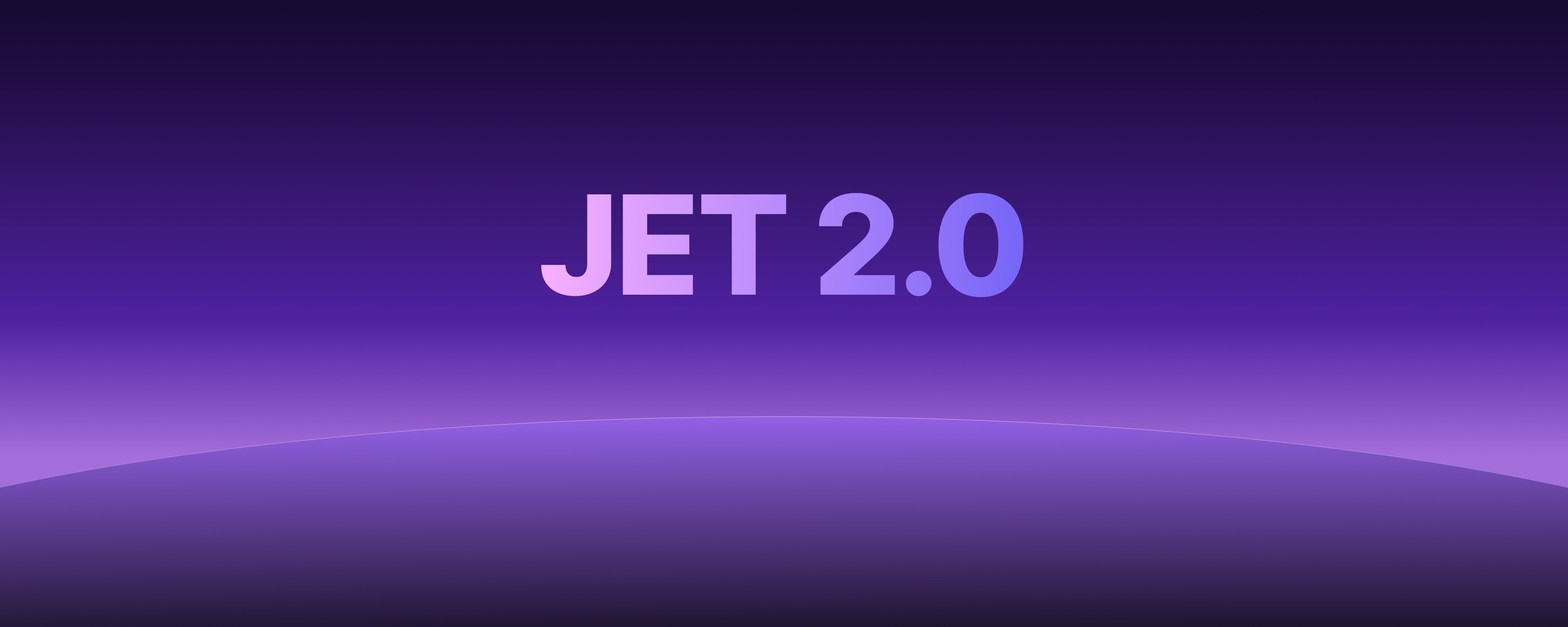 Jet 2.0 launch!