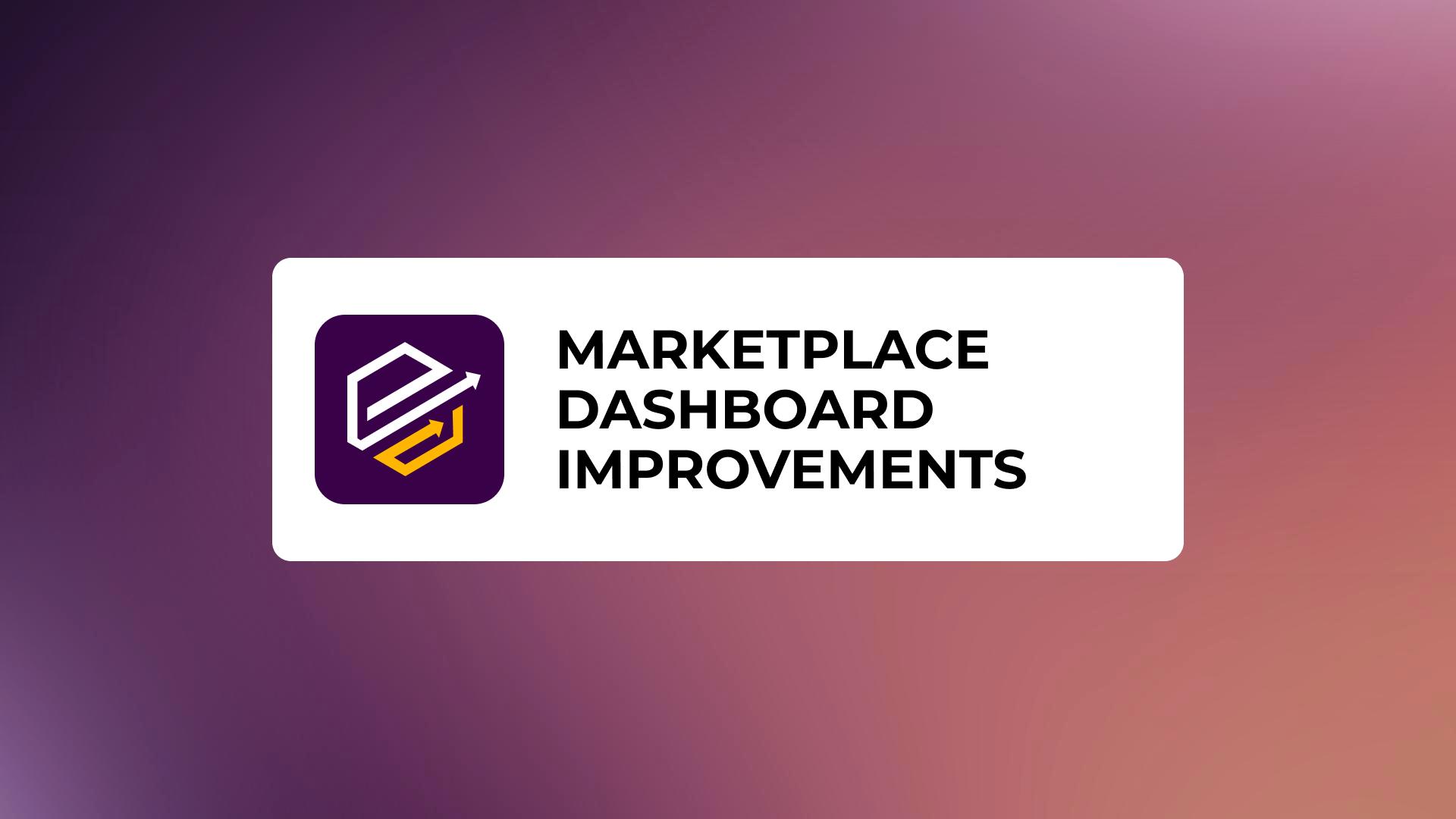 Marketplace Dashboard Improvements