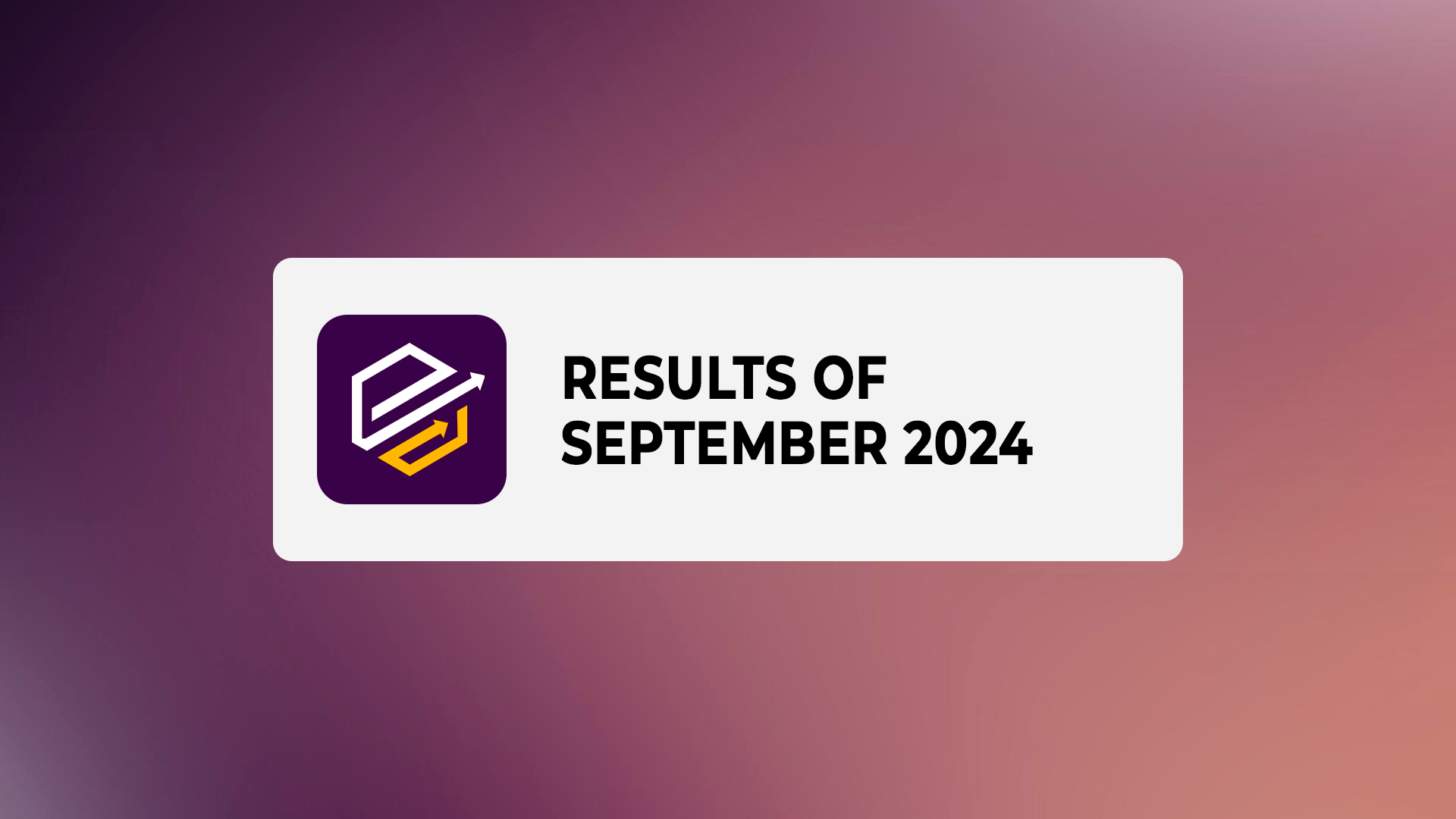 September 2024 Results