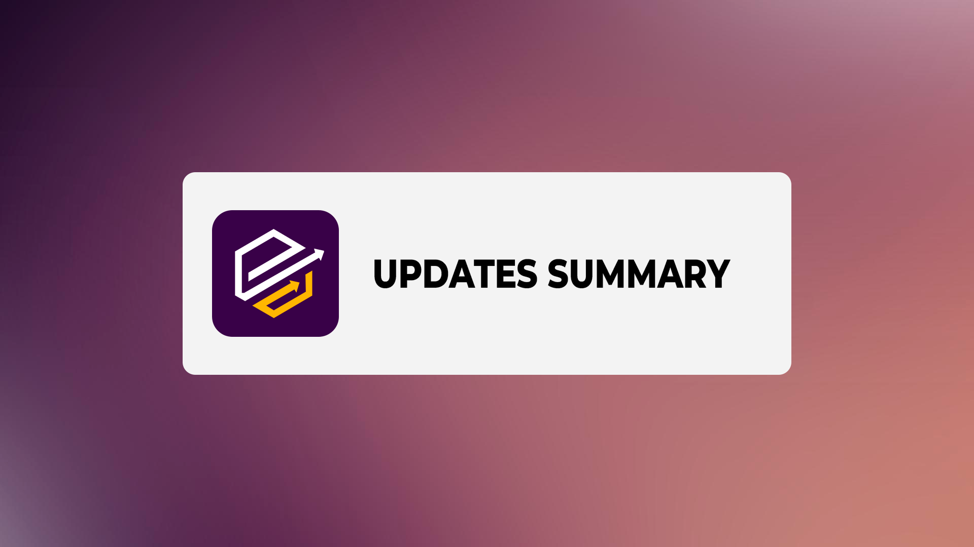 Updates summary