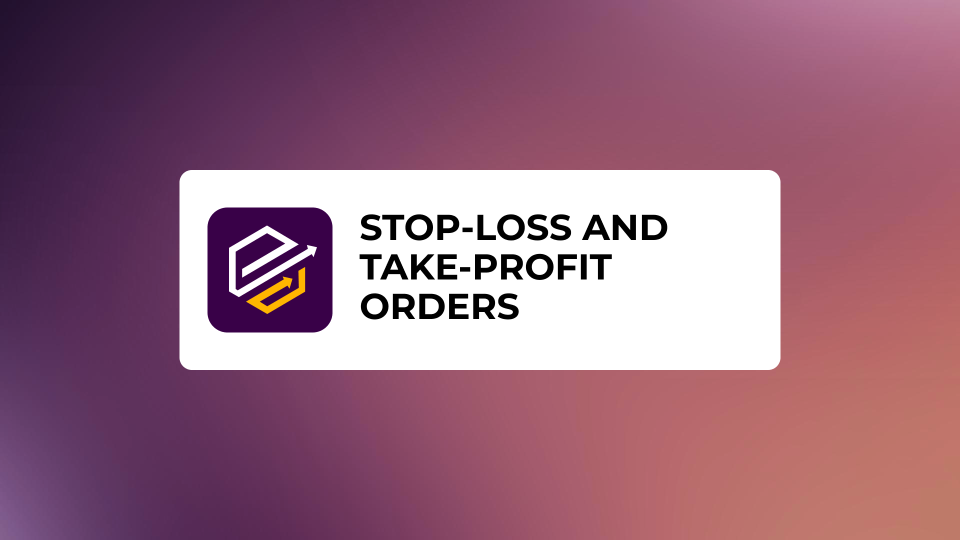 What are stop-loss and take-profit orders in crypto trading?