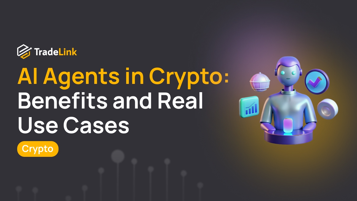 AI Agents in Crypto: Benefits and Real Use Cases