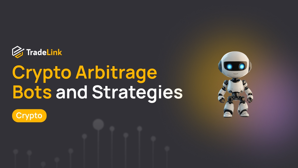 Crypto Arbitrage Bots and Strategies: How to Profit from Market Inefficiencies