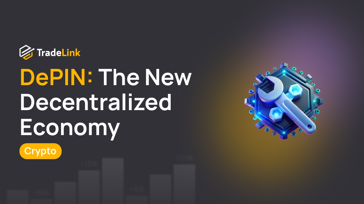 DePIN: The New Decentralized Economy