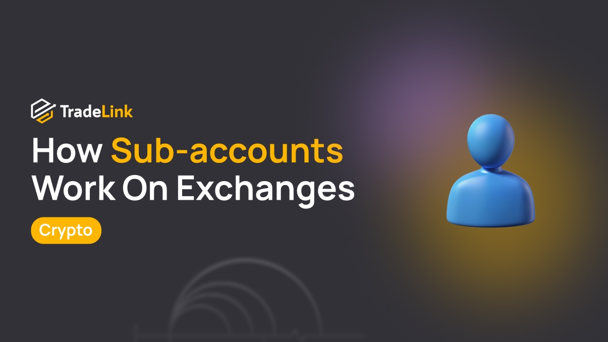 How Sub-accounts Work on Exchanges and Why Traders Need Them
