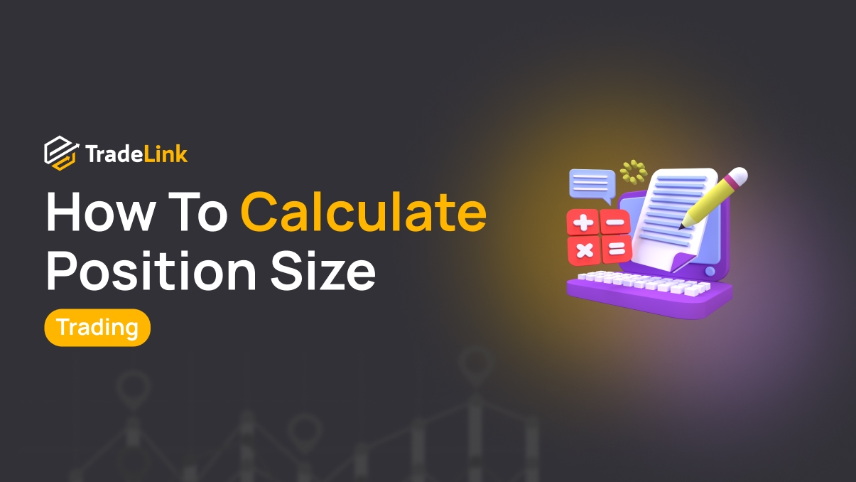 How to Calculate Position Size Before Opening a Trade