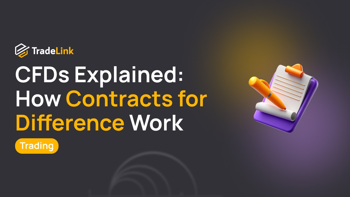 CFDs Explained: How Contracts for Difference Work and How to Profit