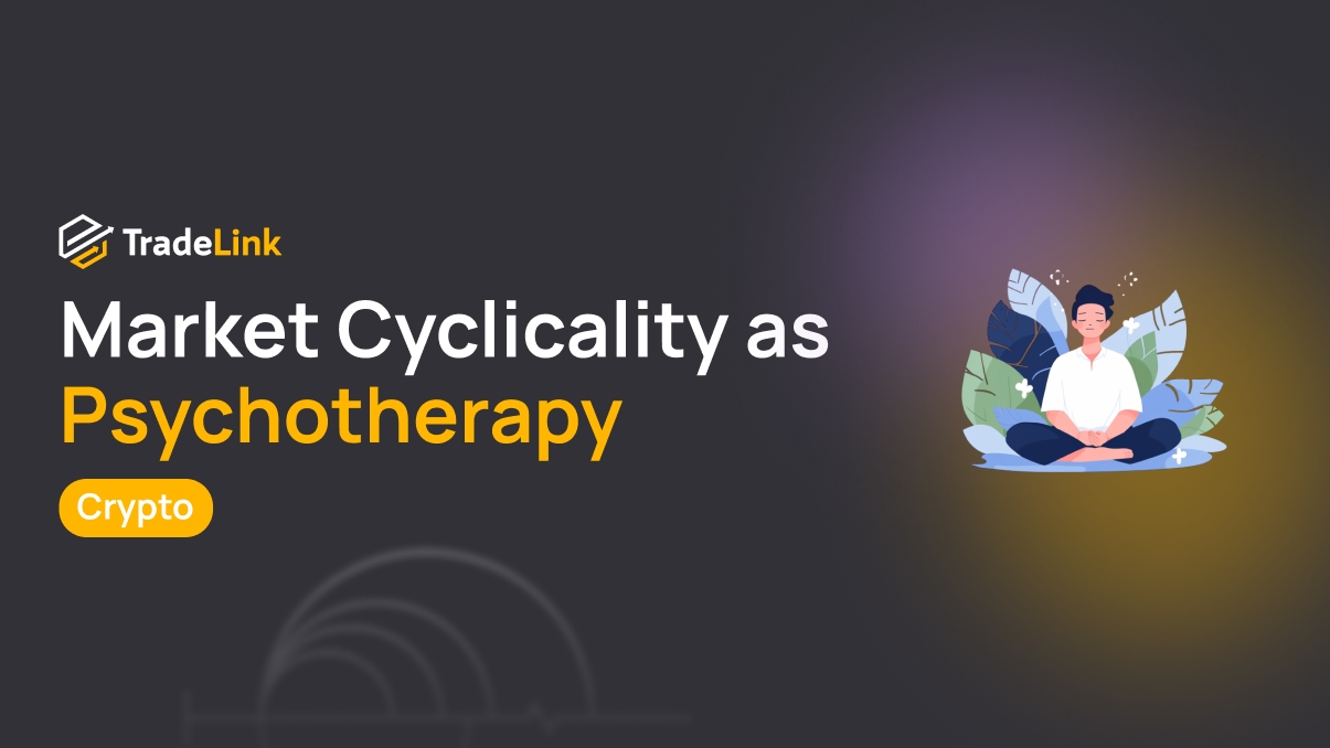 Market Cyclicality as Psychotherapy: Why Crypto Teaches Us Humility and Patience