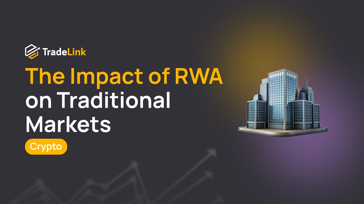 The Impact of RWA on Traditional Markets