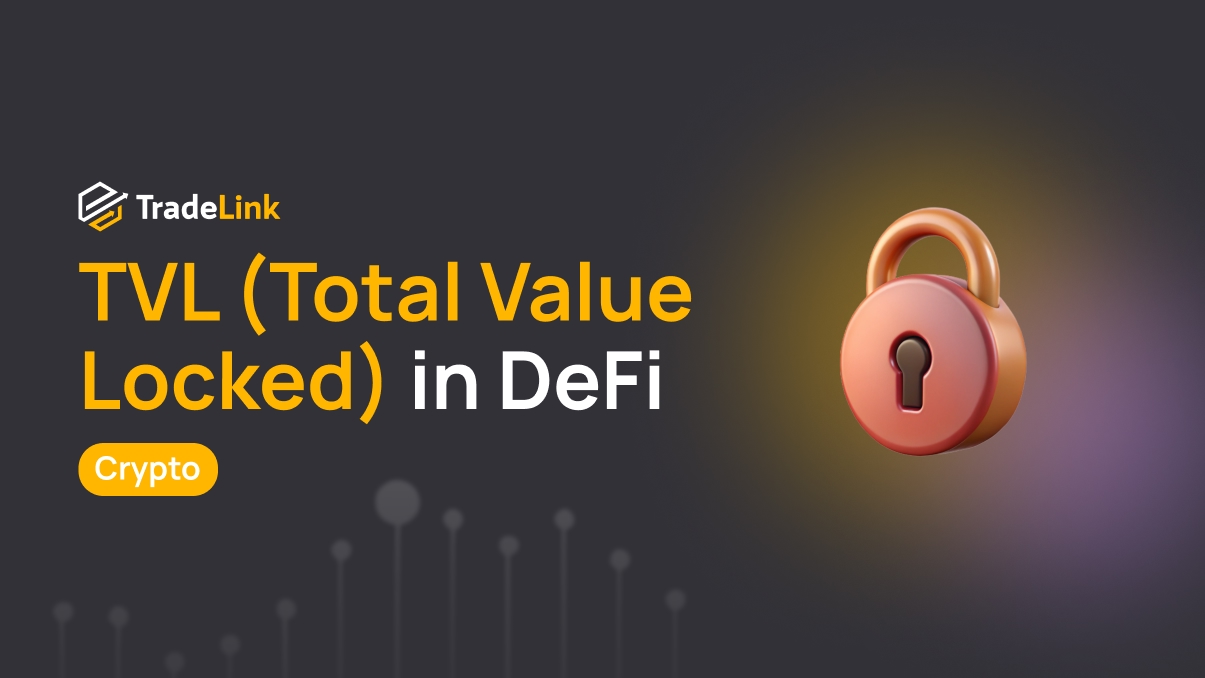 TVL (Total Value Locked) in DeFi: What It Is & Why It Matters