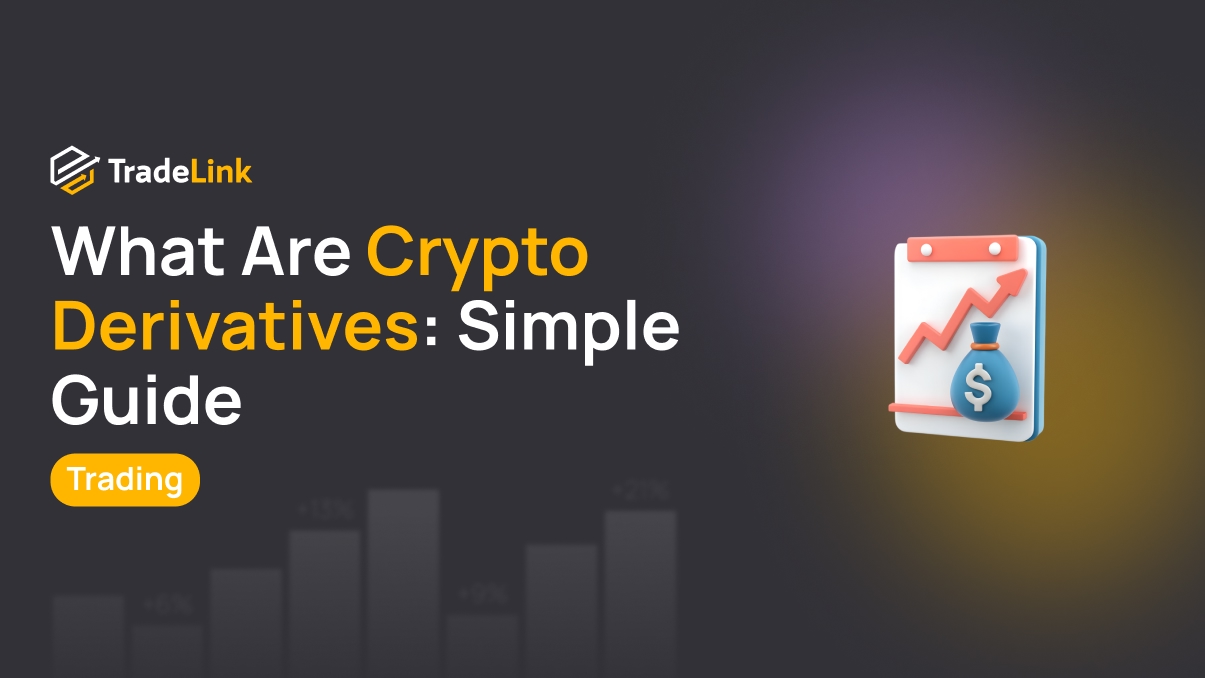 What Are Crypto Derivatives? Simple Guide and How They Work
