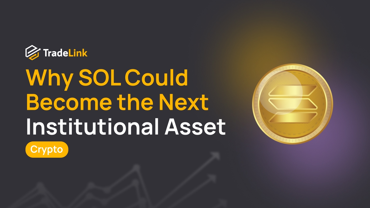 Why SOL Could Become the Next Institutional Asset